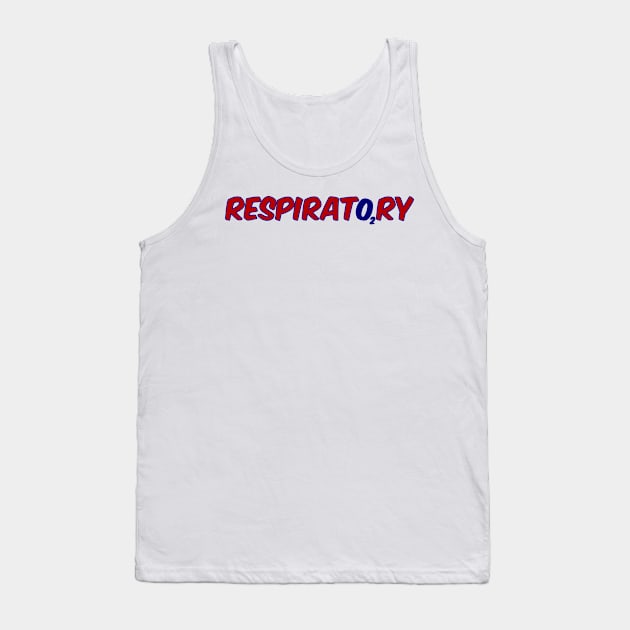 Respiratory Therapist Tank Top by PRiNTLY